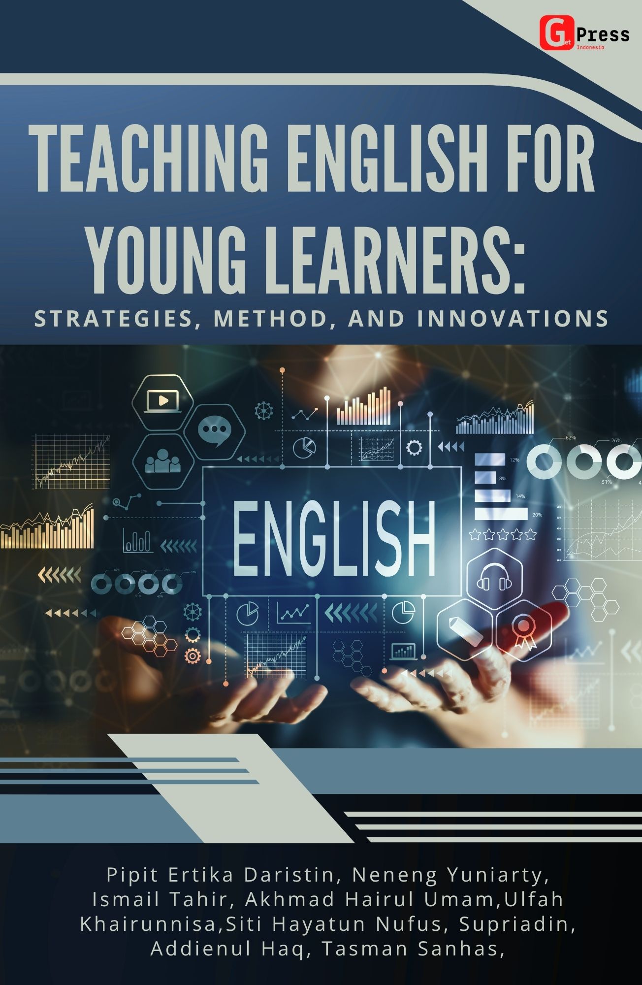 Teaching English For Young Learnerss: Strategies, Methods, And Innovations